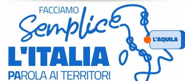 PA. Abruzzo, “Facciamo semplice l’Italia” con ministro Zangrillo fa tappa all’Aquila