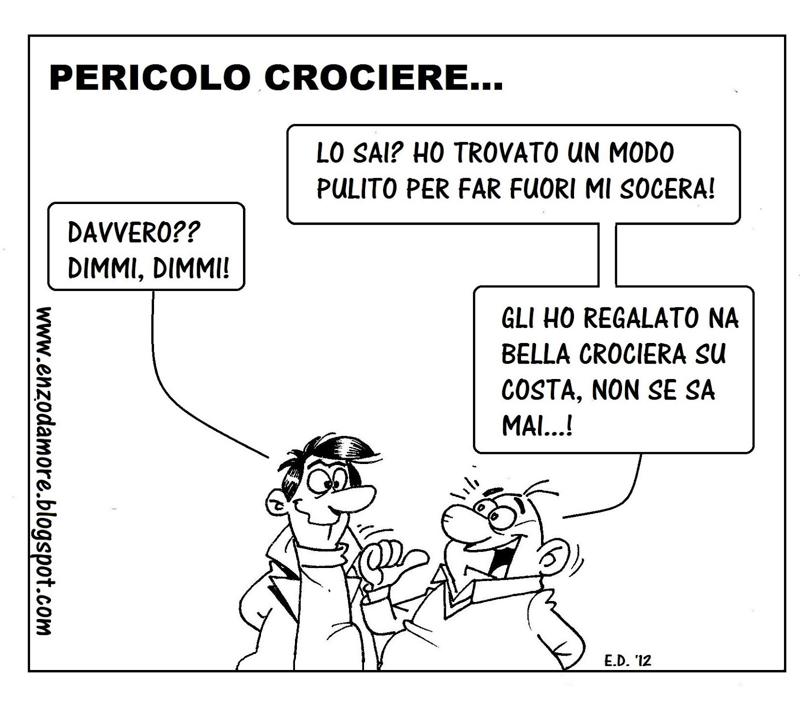 “Pericolo crociere……”, la satira di Enzo D’Amore
