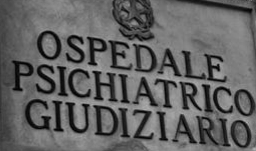 Ddl Giustizia, Stop Opg: Si rischia di tornare ai manicomi