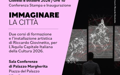 L’Aquila: in arrivo il progetto ‘Immaginare la Città’
