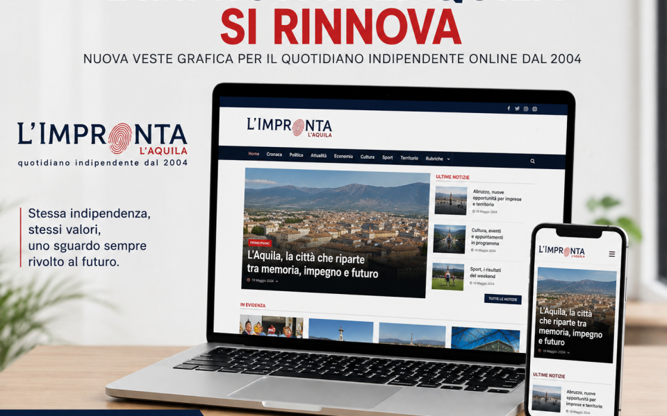 L’Impronta L’Aquila si rinnova: nuova veste grafica per il quotidiano indipendente dal 2004